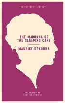 The Madonna of the Sleeping Cars (Neversink) by Maurice DeKobra - €1,10 EUR The Madonna of the Sleeping Cars (Neversink) by Maurice DeKobra - €1,10 EUR