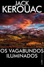 Os vagabundos iluminados (Em Portugues do Brasil) [Paperback] Jack Kerouac - £29.34 GBP
