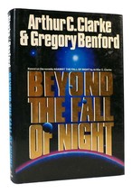 Arthur C. Clarke &amp; Gregory Benford Beyond The Fall Of Night 1st Edition 1st Pri - £42.33 GBP