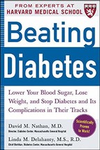 Beating Diabetes (A Harvard Medical School Book): Lower Your Blood Sugar  - £4.61 GBP