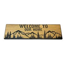 Welcome to our Home Mountain Scene 4x12 BLACK Sign - £11.61 GBP