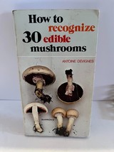 How to Recognize Thirty Edible Mushrooms by Jacques Pepin and Antoine... - £5.31 GBP