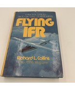 Flying IFR: The Practical Guide To Flying On Instruments Pilot Richard C... - $15.87 CAD