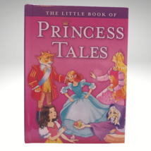 The Little Book of Princess Tales Childrens Book | Fairy Tales | Hardcover - £2.36 GBP