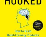 Hooked: How to Build Habit-Forming Products [Hardcover] Eyal, Nir and Ho... - $14.95