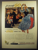 1956 American Export Lines Cruise Ad - Let Yourself Go on the Independence - £14.81 GBP