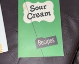  Sour Cream Recipe Dessert Dishes Milk Bake Cake Meal Food Cook Book Boo... - $7.92