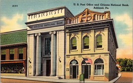 US Post Office and Citizens National Bank Ashland Pennsylvania Unposted Postcard - £17.87 GBP