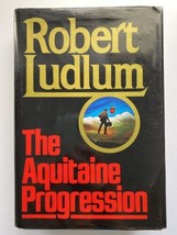 1984 The Aquitaine Progression Robert Ludlum 1st Edition Hardcover w/ DJ - £7.05 GBP