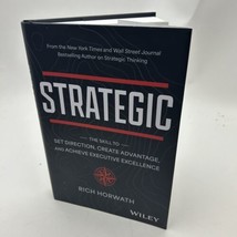 Strategic The Skill to Set Direction Create Advantage and Achieve Executive Exce - £8.68 GBP