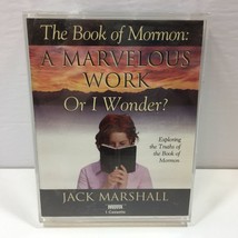 The Book Of Mormon A Marvelous Work Or I Wonder? Truths LDS Cassette Marshall - £15.73 GBP