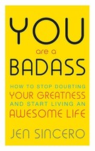 You Are a Badass by Jen Sincero   ISBN - 9781473649521 - £16.21 GBP