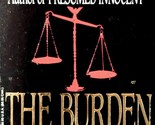 The Burden of Proof by Scott Turow / 1991 Paperback Legal Thriller - $1.13