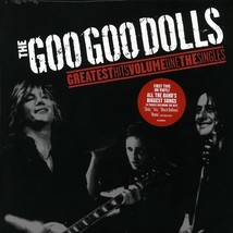 Goo Goo Dolls - Greatest Hits Volume 1: The Singles - £19.50 GBP