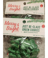 Merry&amp;Bright Just Be Claus Green Cookies 2 Bags 4oz. ea. - $147.58 MXN