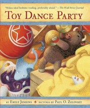 Toys Go Out: Toy Dance Party By Emily Jenkins 2008 Hardcover New Book - £30.86 GBP