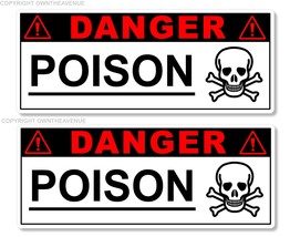 x2 Danger Poison Safety Warning Hazard Sign Vinyl Sticker Decal Pack Lot... - £3.52 GBP