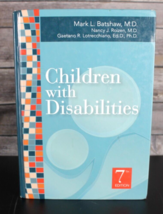 Children with Disabilities, Seventh Edition, Mark L. Batshaw, M.D. Hardc... - £10.97 GBP