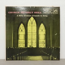 George Beverly Shea A Billy Graham Crusade in Song Vinyl Record RCA Victor - £7.52 GBP