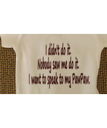 I didn&#39;t do it ....I want to speak to PawPaw - 0 to 24 Months - New - £6.96 GBP