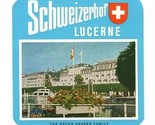 Schweizerhof Luggage Label Lucerne Switzerland Oscar Hauser Family - $13.86
