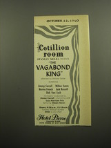 1960 Hotel Pierre Ad - Cotillion Room Stanley Melba presents the Vagabond King - $14.99