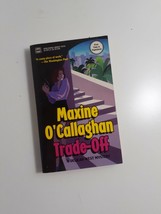 trade-off By Maxine O&#39;Callaghan 1994  paperback fiction novel - £4.69 GBP