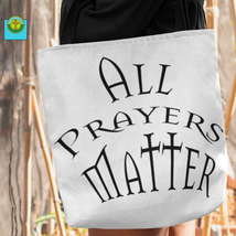 AOP Tote Bag White &quot;All Prayers Matter&quot; in 3 Sizes - £19.50 GBP+