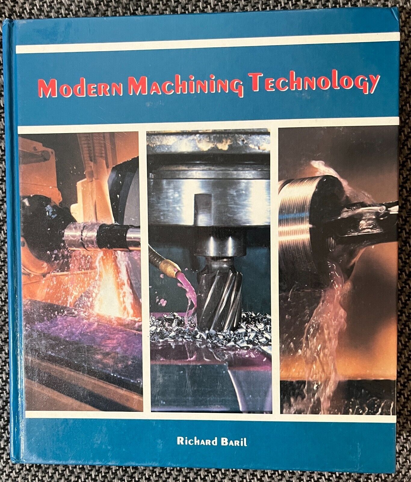 Modern Machining Technology by Baril, Richard 1987 - $12.82