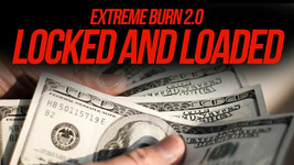 Extreme Burn 2.0: Locked &amp; Loaded (Gimmicks and Online Instructions) - £28.70 GBP