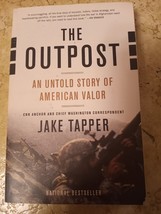 The Outpost: An Untold Story of American Valor by Jake Tapper - £3.10 GBP