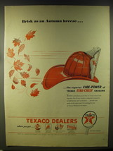 1946 Texaco Fire-Chief Gasoline Ad - Brisk as an autumn breeze - $18.49