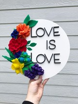 Love Is Love* Quote Wall Sign, Wood, PRIDE, LGBTQ Ally Support, Pridemonth, Roun - $40.00