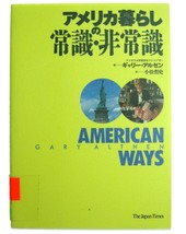 American Ways Gary Althen The Japanese Times Book - £7.98 GBP