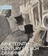 Nineteenth-Century French Drawings The Cleveland Museum of Art - £30.12 GBP