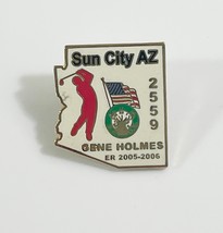 Sun City AZ 2559 Gene Holmes ER 2005-2006 Lapel pin - $12.21 CAD