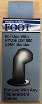 Ryobi Accessory Foot - For Use with Ryobi DS1000 Detail Sander - $7.95