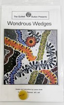 Wondrous Wedges The Quilted Button Presents Pattern By Larene Smith - $4.94