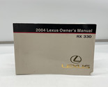 2004 Lexus RX330 RX 330 Owners Manual Handbook OEM L04B02005 - $40.49