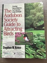 The Audubon Society Guide to Attracting Birds Creating Natural Habitats - £6.31 GBP