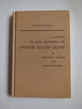 A Guide to the Grading of United States Coins. Brown &amp; Dunn 1964 Hard Co... - $9.49
