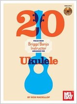 20 Pieces From Briggs Banjo Instructor for Ukulele/Book w/CD Set - $15.99