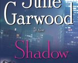 Shadow Dance: A Novel (Buchanan-Renard) [Mass Market Paperback] Garwood,... - $2.93