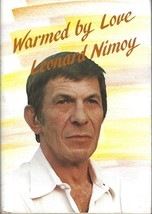 Warmed by Love by Leonard Nimoy (1983 hc/dj 1st ed) ~ poetry by Star Trek actor - £19.69 GBP