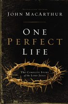 One Perfect Life: The Complete Story of the Lord Jesus [Hardcover] MacArthur, Jo - £19.65 GBP