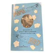 Mama Bird Biography Of Evelyn Bryan Johnson (Signed by Johnson) George Prince - £39.18 GBP
