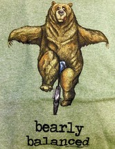 Bearly Balanced T-shirt S M L XL 2XL Unisex NWT  Short Sleeve Cotton New... - €17,67 EUR