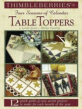 Thimbleberries (R) Four Seasons of Calendar Table Toppers: 12 Quick Quilts &amp; Eas - $7.15