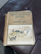 Antique Aunt Madge&#39;s Story by Sophie May Circa 1899 - £5.87 GBP