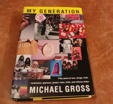 My Generation by Michael Gross HC w DJ 1st Ed w Full # line Cliff St Bks 2000 F - £9.55 GBP